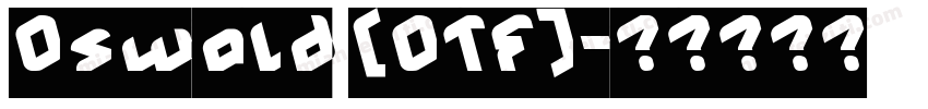 Oswald (OTF)字体转换